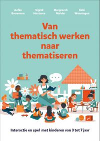 Van thematisch werken naar thematiseren